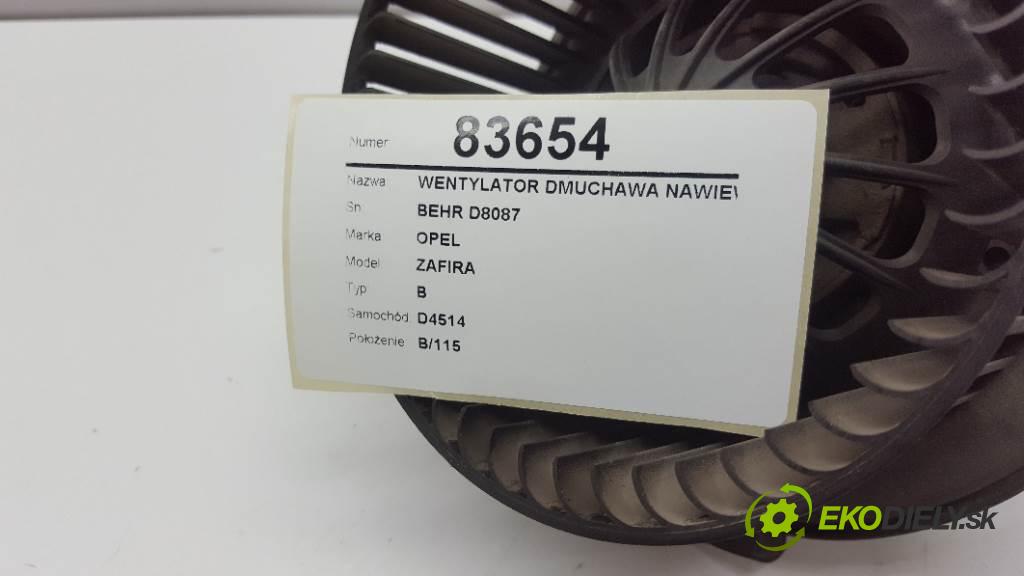 OPEL ZAFIRA B 2007 74kw B 1910 Ventilátor ventilátor kúrenia BEHR D8087 (Ventilátory kúrenia)