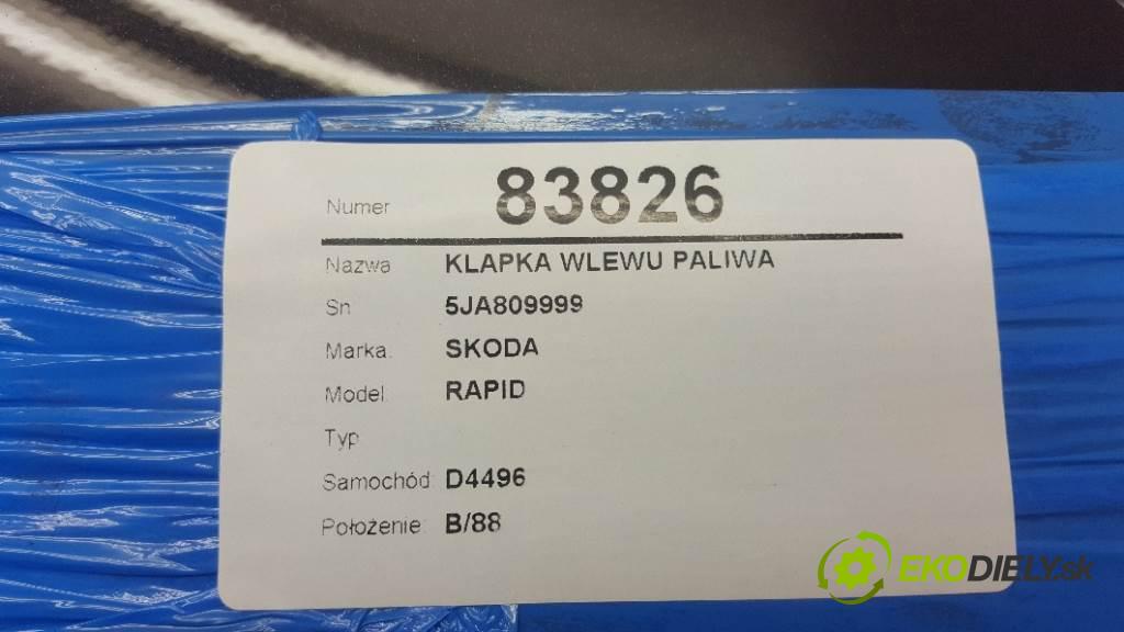 SKODA RAPID  2019 81kW    999 Dvierka nádrže paliva 5JA809999 (Ostatné)