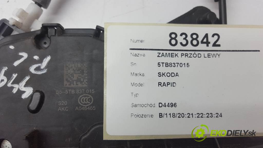 SKODA RAPID  2019 81kW     999 zámok přední část levý 5TB837015