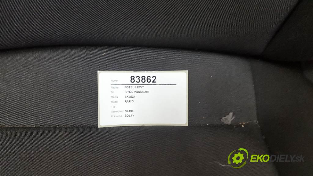 SKODA RAPID  2019 81kW    999 Sedadlo ľavy BRAK PODUSZKI (Sedačky, sedadlá)