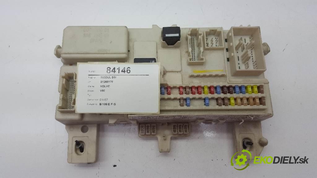 VOLVO V50   2009 136 kW   1997 modul BSI 31268178 (Pojistkové skříňky)