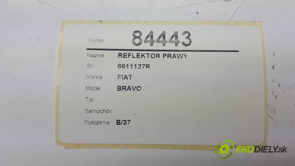 FIAT BRAVO       světlomet pravý 6611127R