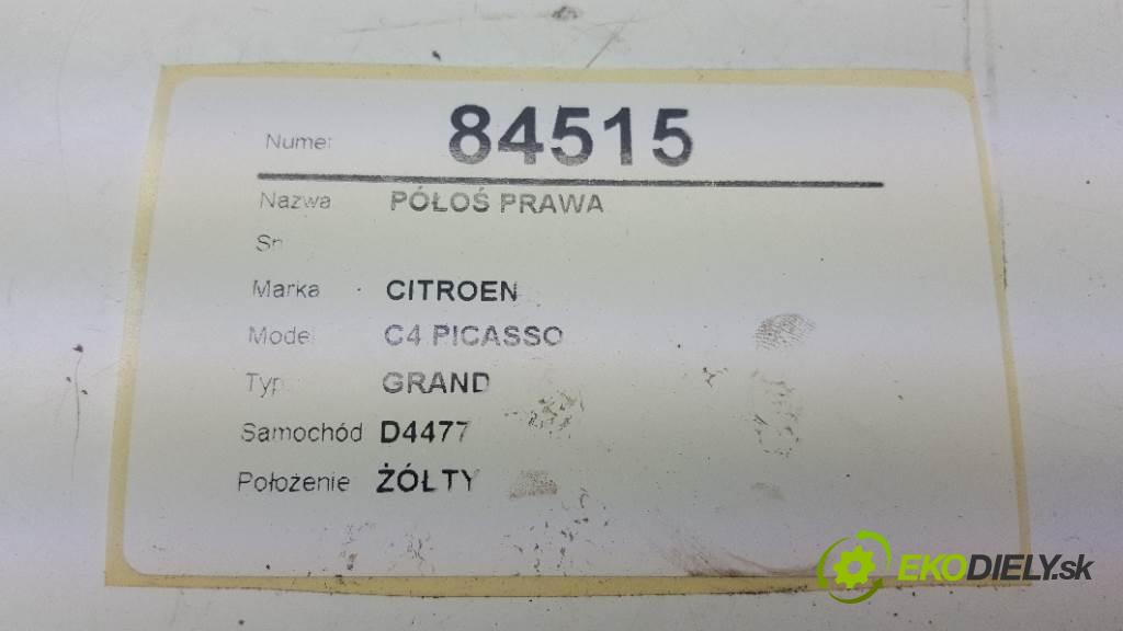 CITROEN C4 PICASSO GRAND 2008 100kw GRAND 1997 Poloos pravá  (Poloosy)