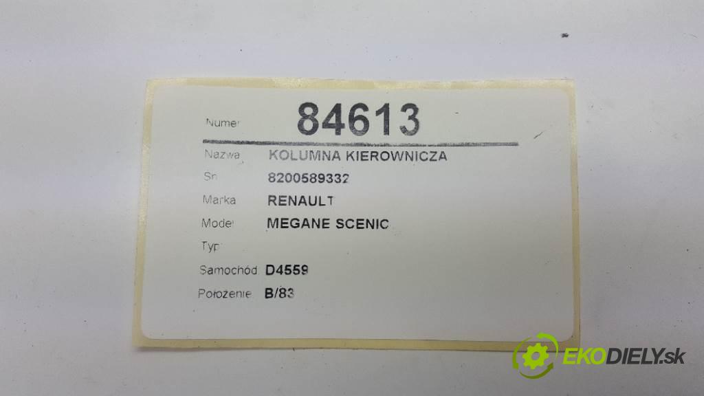 RENAULT MEGANE SCENIC  2006 99kW    1998 Hriadeľ, tyč volantu 8200589332 (Tyče riadenia (volantu))