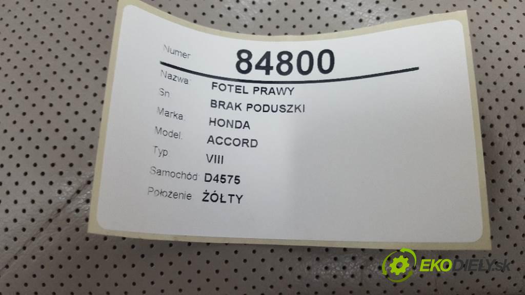 HONDA ACCORD VIII 2009 148kW VIII 2354 Sedadlo pravy BRAK PODUSZKI (Sedačky, sedadlá)