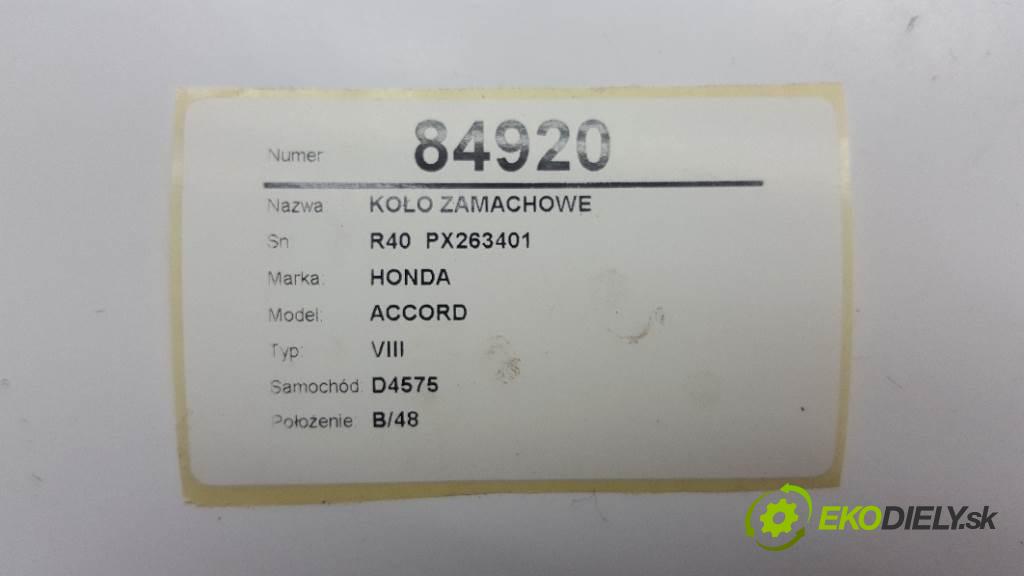 HONDA ACCORD VIII 2009 148kW VIII 2354 koleso zotrvačníkové R40  PX263401 (Zotrvačníky)