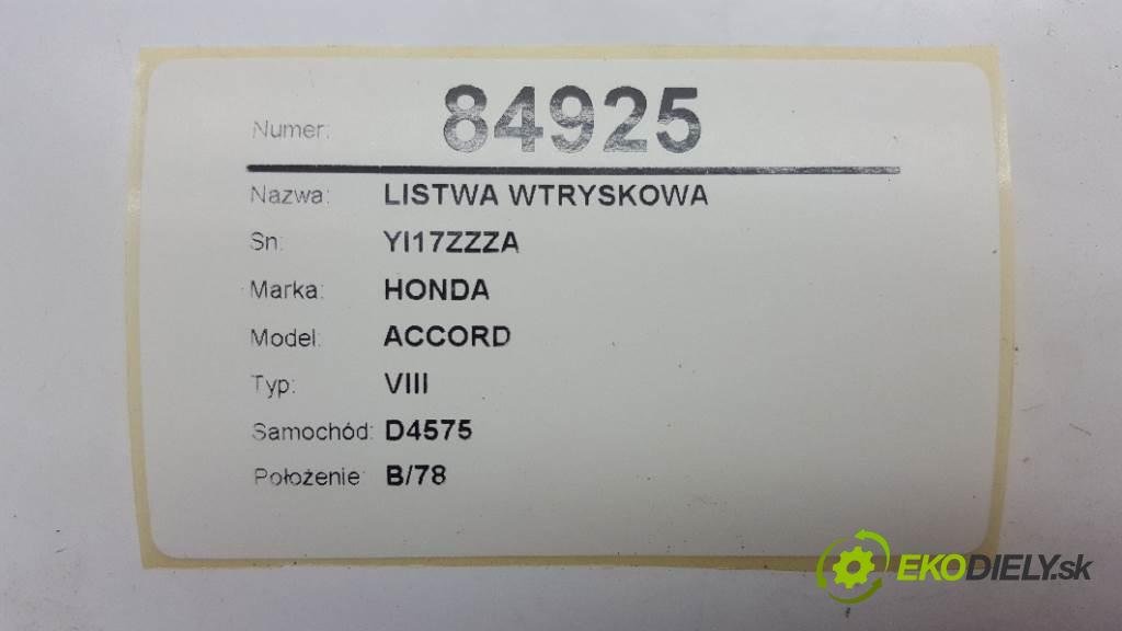 HONDA ACCORD VIII 2009 148kW VIII 2354 Lišta vstrekovacia YI17ZZZA  (Vstrekovacie lišty)