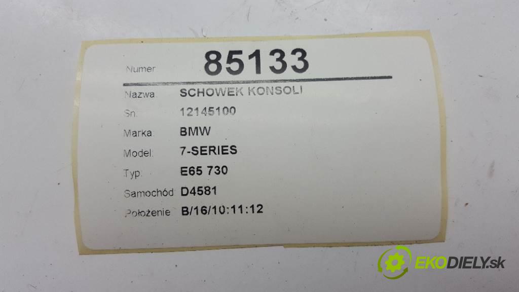 BMW 7-SERIES E65 730 2003 0 kW E65 730 730 Priehradka, kastlík prístrojovky 12145100