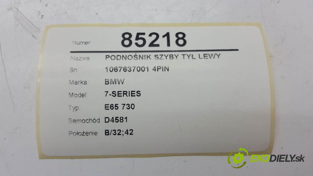BMW 7-SERIES E65 730 2003 0 kW E65 730 730 mechanismus okna zadní část levý 1067637001 4PIN