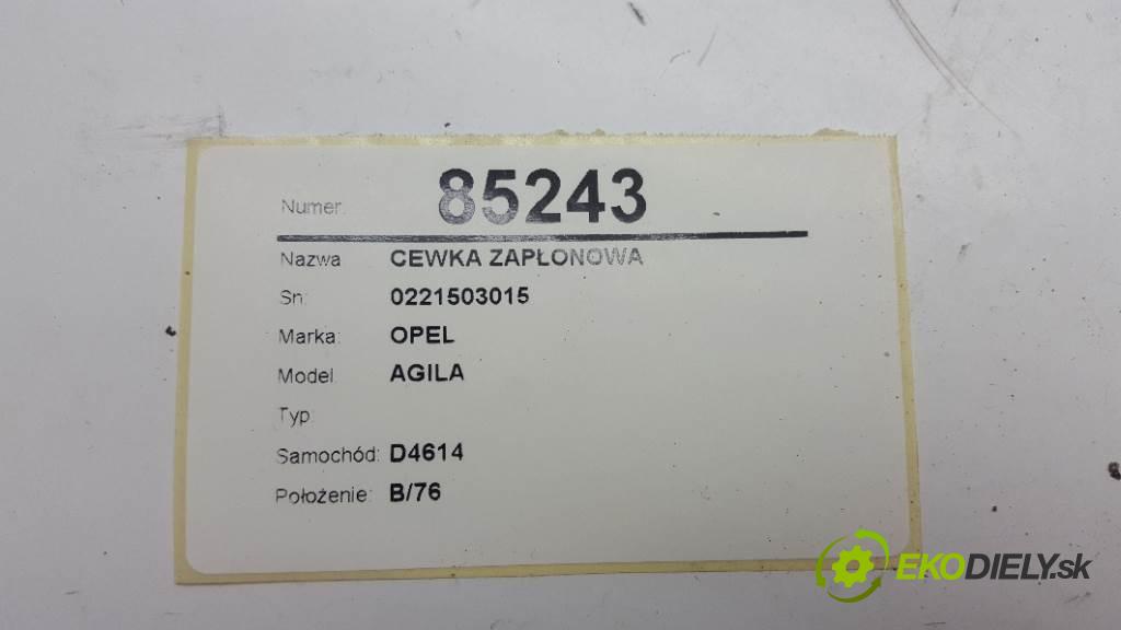 OPEL AGILA   2003 55kw   1199 Cievka zapaľovacia 0221503015  (Zapaľovacie cievky, moduly)