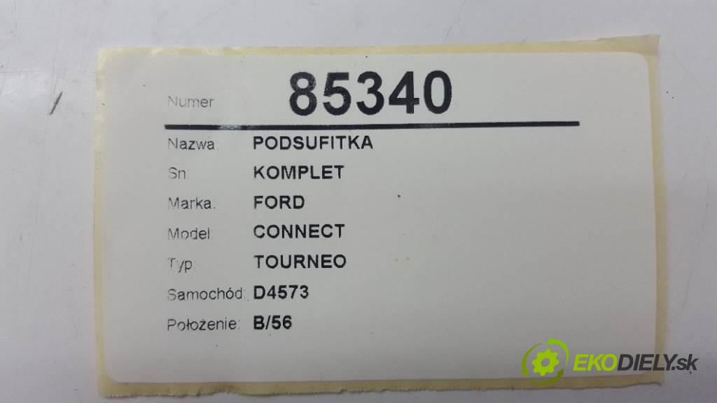 FORD CONNECT TOURNEO 2008 81kw TOURNEO 1753 Stropný tapacír KOMPLET (Stropné tapacíre)