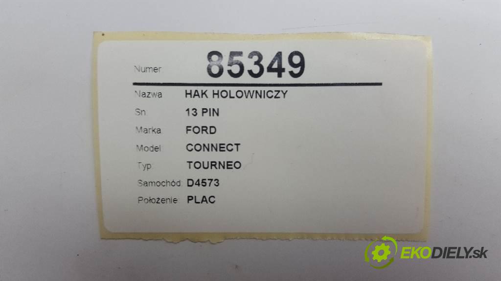 FORD CONNECT TOURNEO 2008 81kw TOURNEO 1753 Hák tažné zařízení 13 PIN