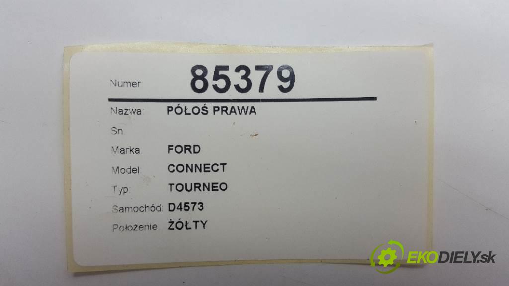 FORD CONNECT TOURNEO 2008 81kw TOURNEO 1753 Poloos pravá  (Poloosy)