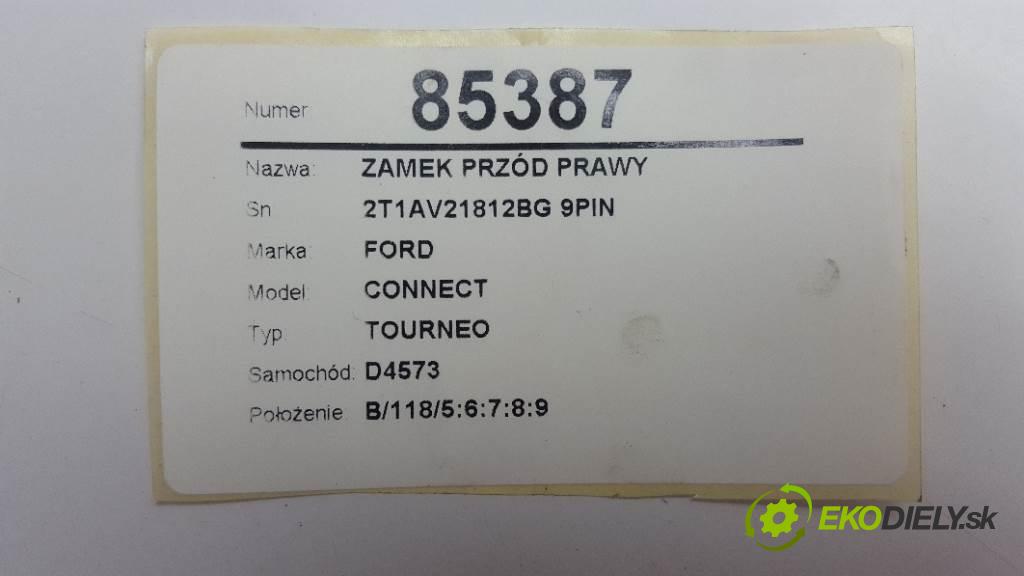 FORD CONNECT TOURNEO 2008 81kw TOURNEO 1753 zámok přední část pravý 2T1AV21812BG 9PIN