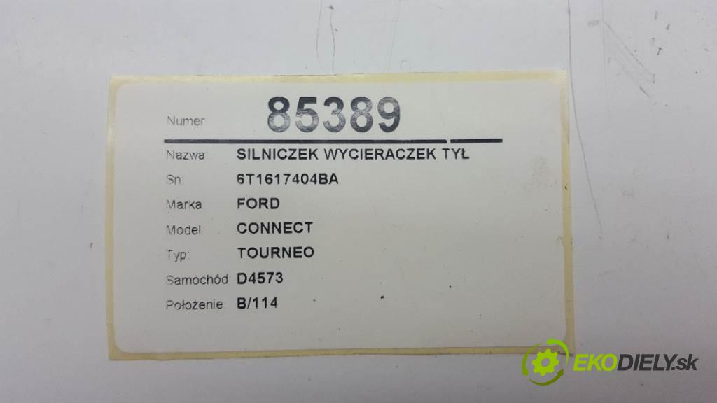 FORD CONNECT TOURNEO 2008 81kw TOURNEO 1753 motorek stěračů zadní část 6T1617404BA