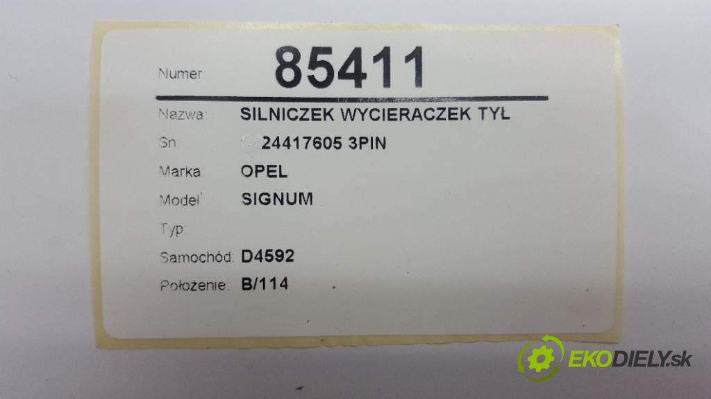 OPEL SIGNUM   2005 110kw   1910 motorek stěračů zadní část 24417605 3PIN