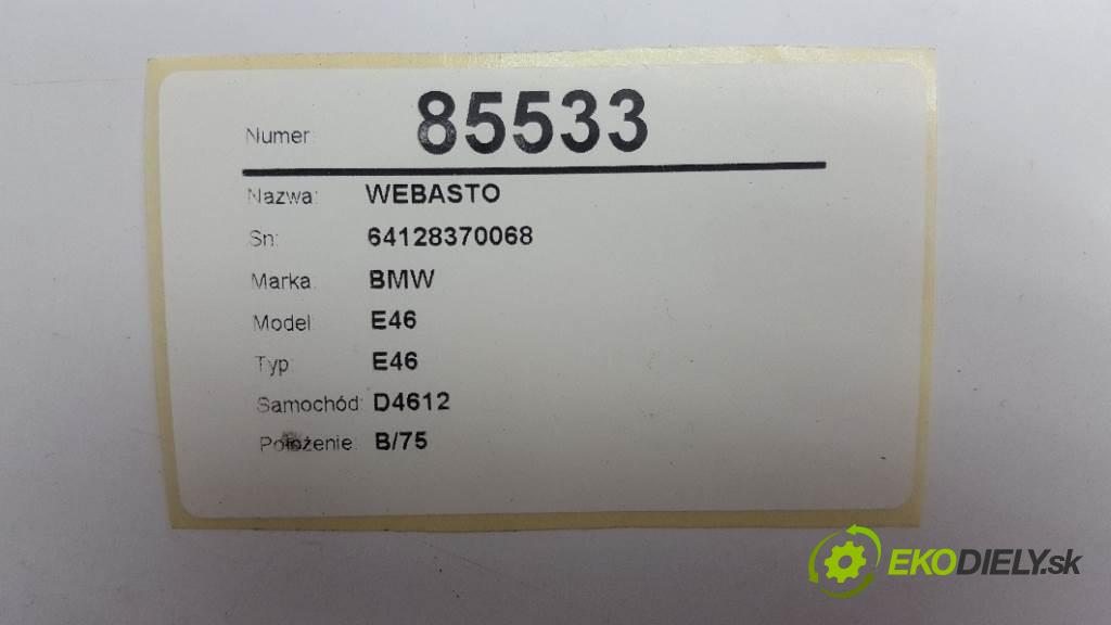 BMW E46 E46 1998 100kw E46 1950 Webasto 64128370068 (Webasto ohřívače)