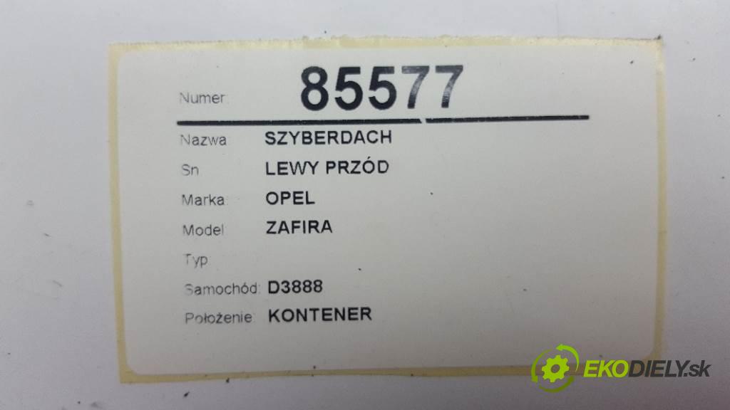 OPEL ZAFIRA  2007 110kW   1910 střešní okno LEWY PRZÓD (Okna karoserie)