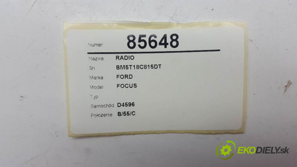 FORD FOCUS MK3 2016 70kW    1499 RADIO BM5T18C815DT (Audio zařízení)