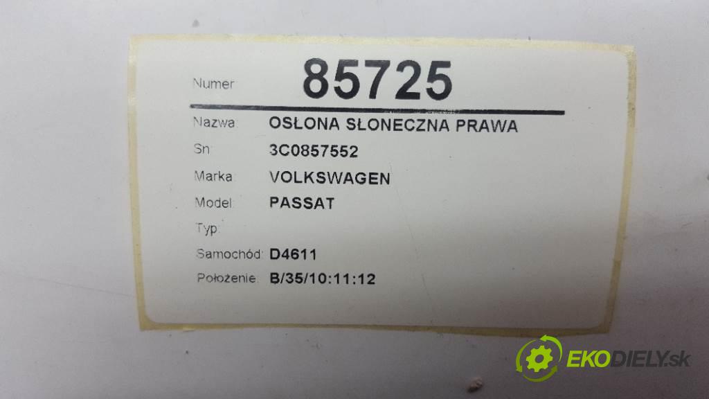 VOLKSWAGEN PASSAT  2008 77kW    1896 Clona SLUNNÝ: pravá 3C0857552