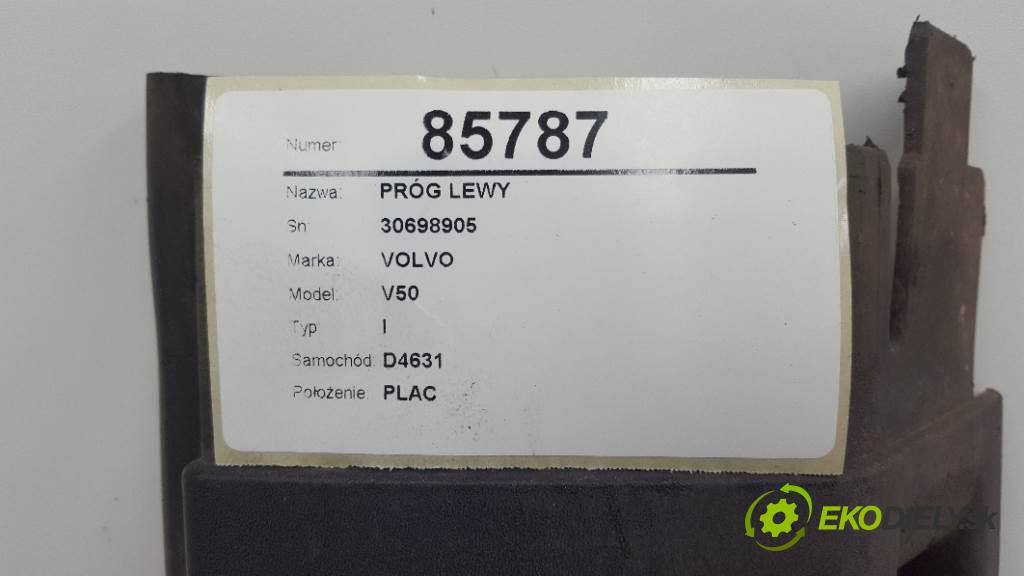 VOLVO V50 I 2005  I 1997 práh levý 30698905 (Ostatní)