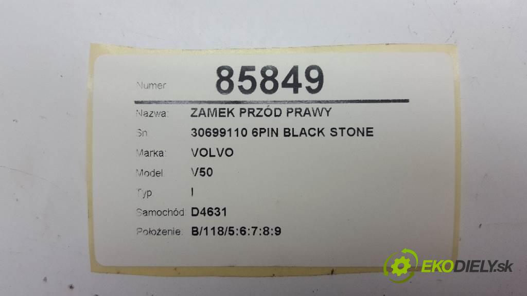 VOLVO V50 I 2005  I 1997 zámok přední část pravý 30699110 6PIN BLACK STONE