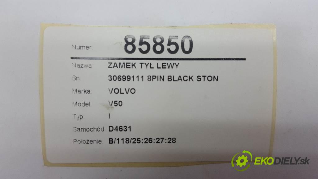 VOLVO V50 I 2005  I 1997 zámok zadní část levý 30699111 8PIN BLACK STON