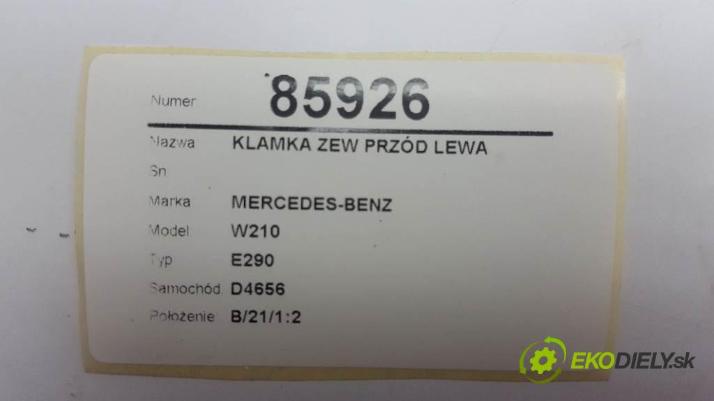MERCEDES-BENZ W210 E290 2002 0 kW E290 2.9 Kľučka vonkajšia predný ľavá strana