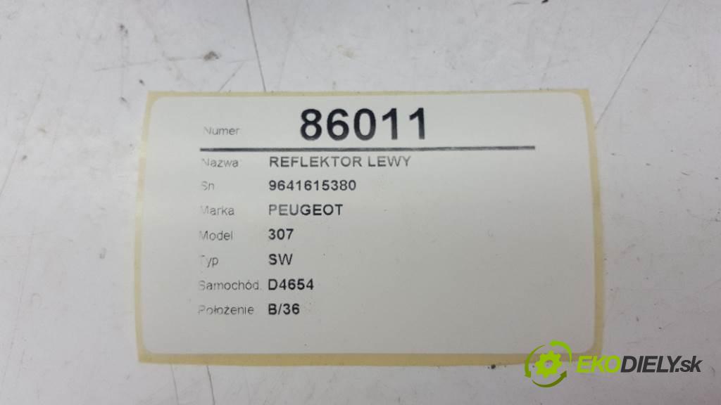 PEUGEOT 307 SW 2004 100kw SW 1997 světlomet levý 9641615380