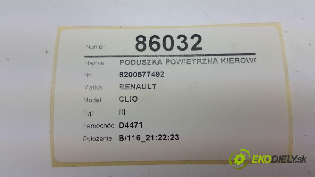 RENAULT CLIO III 2007 50kW III 1461 AirBag volantu airbag 8200677492