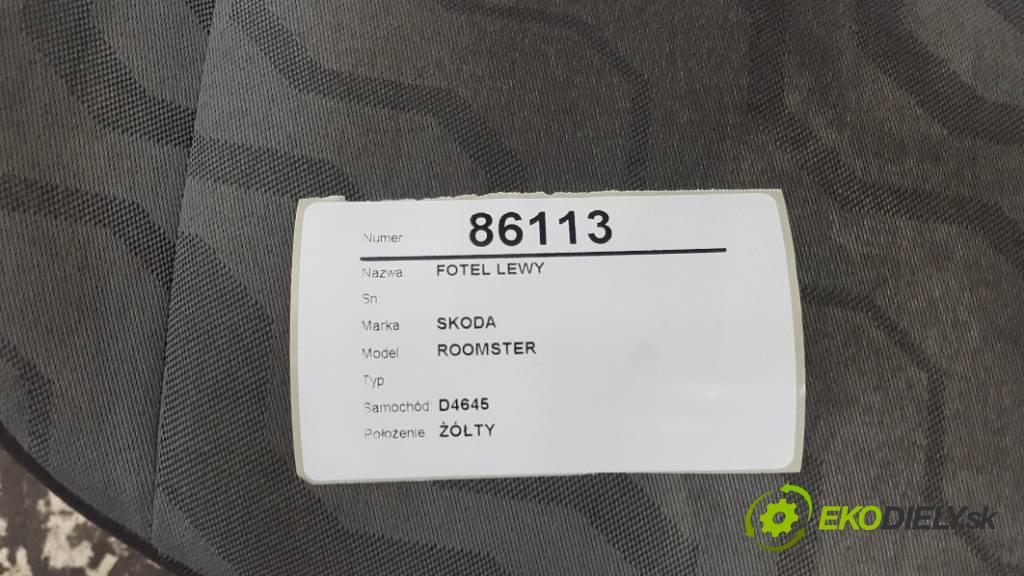 SKODA ROOMSTER  2008 77kW    1598 Sedadlo ľavy  (Sedačky, sedadlá)