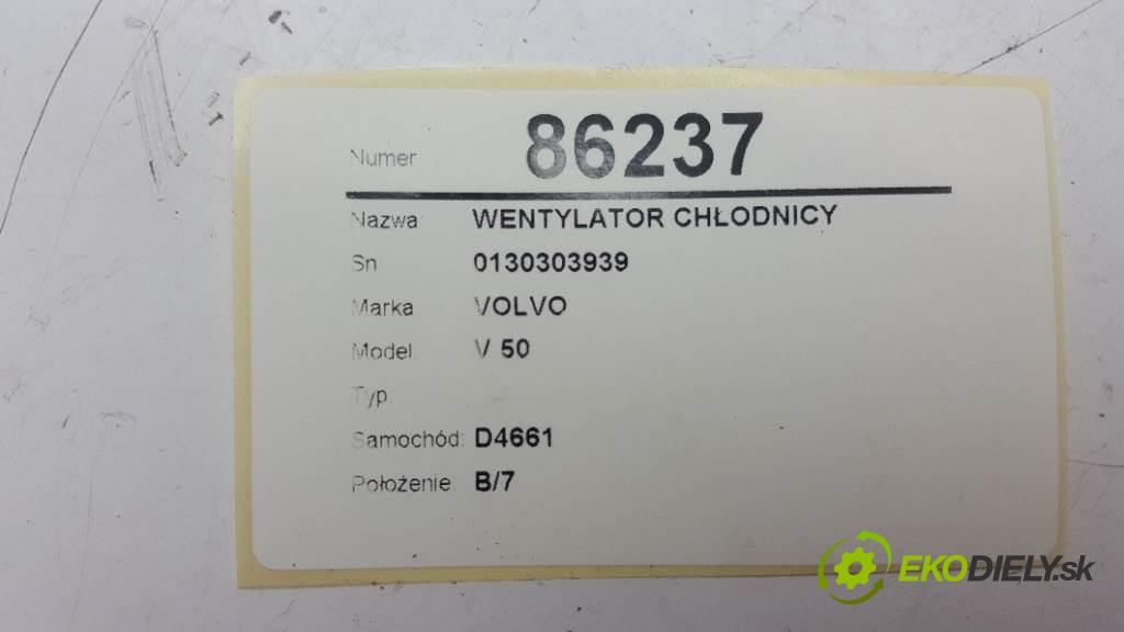 VOLVO V 50  2005 100kW     1997 Ventilátor chladiča 0130303939 (Ventilátory)