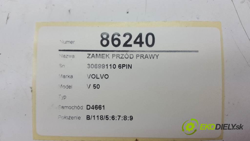 VOLVO V 50  2005 100kW    1997 zámok přední část pravý 30699110 6PIN
