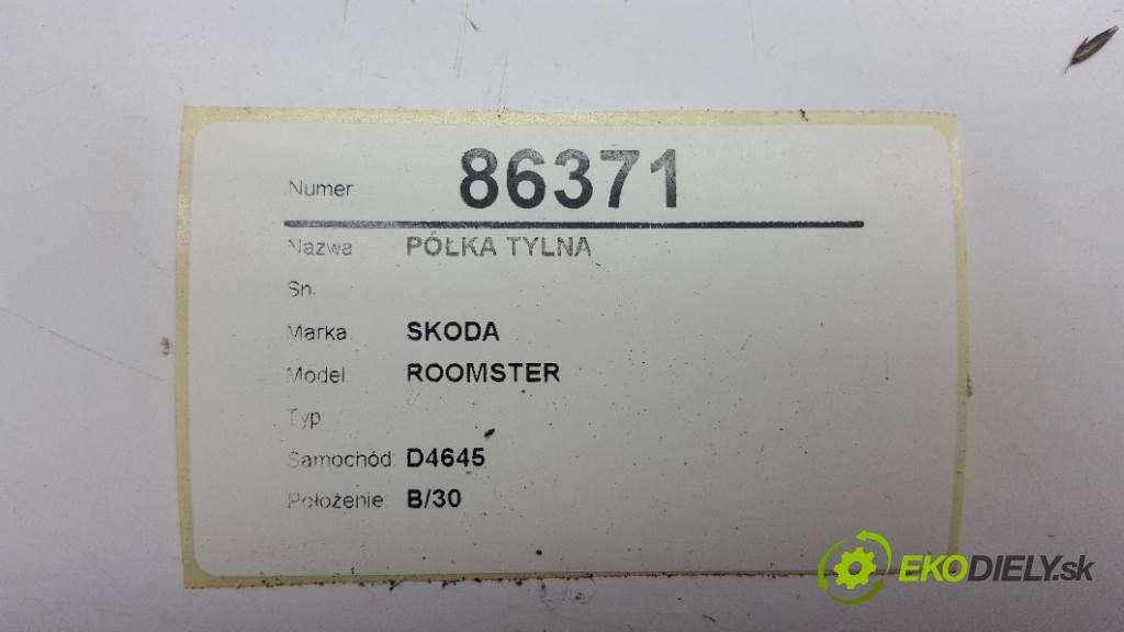 SKODA ROOMSTER  2008 77kW    1598 Pláto zadná  (Pláta zadné)