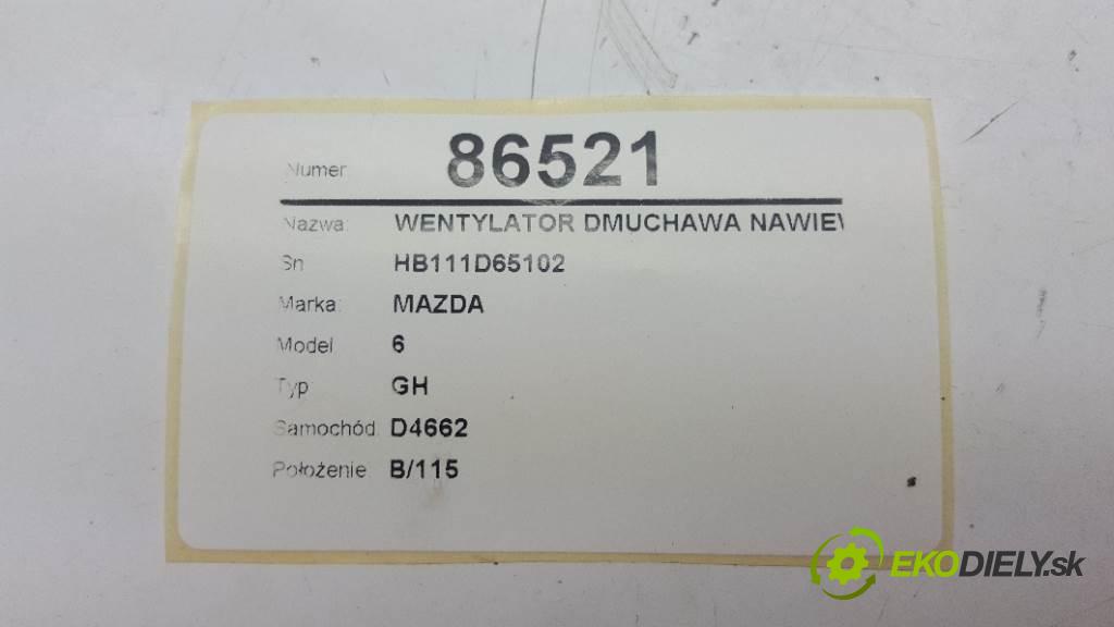 MAZDA 6 GH 2009 108kW GH 1999 Ventilátor ventilátor kúrenia HB111D65102 (Ventilátory kúrenia)