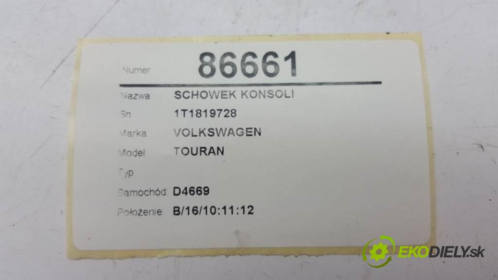 VOLKSWAGEN TOURAN  2006 77kW    1896 Priehradka, kastlík prístrojovky 1T1819728