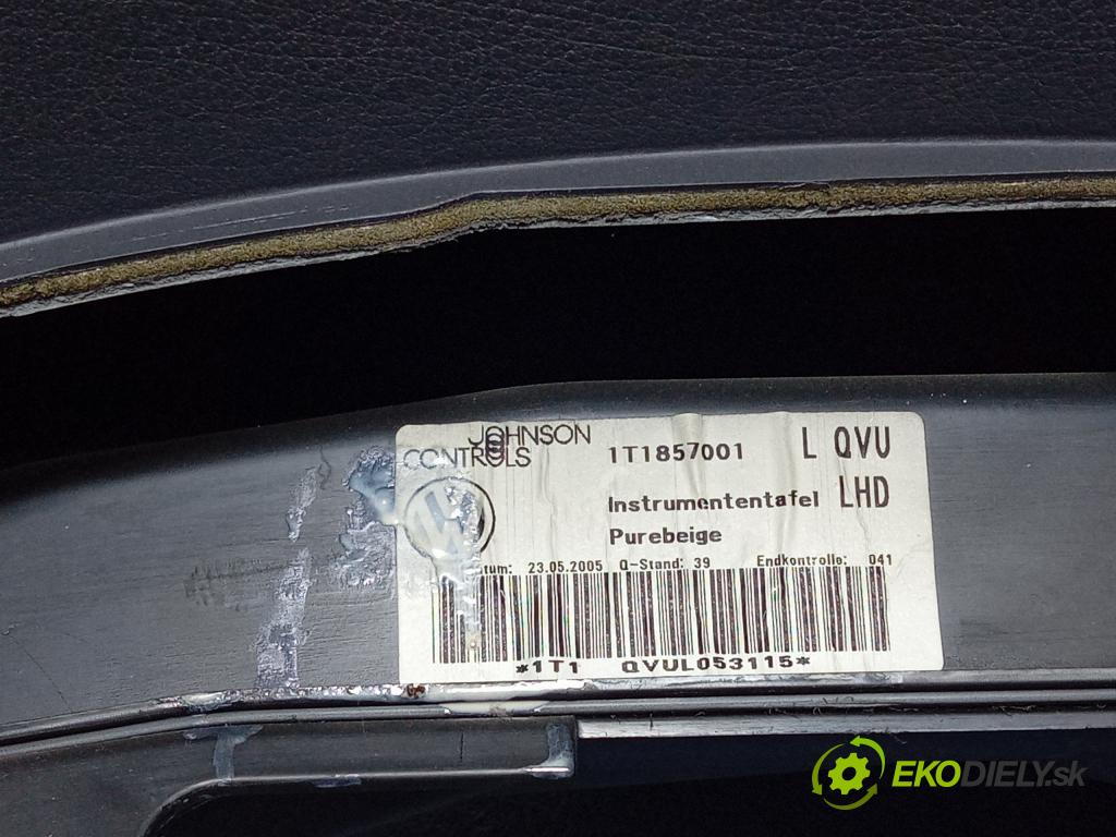 Vw Touran 2005 kokpit,pristrojová doska Distribúcia: 1T1857001