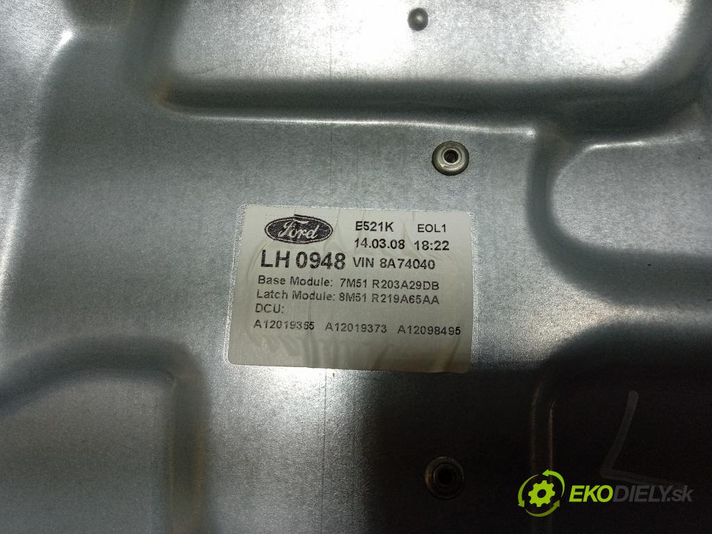 Ford C-max 2008 mechanismus stahování Sklenka: před Levý: 7M51R203A29DB