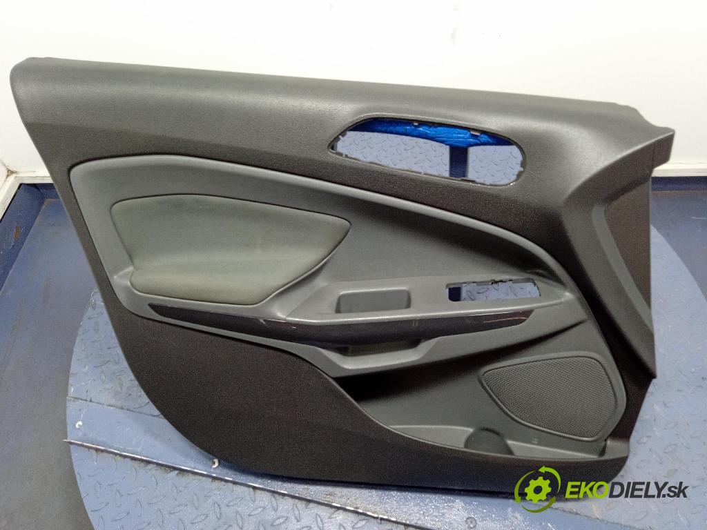Ford Ecosport 2015 Čalounictví: dvere Predné ľavá CN15-A23943