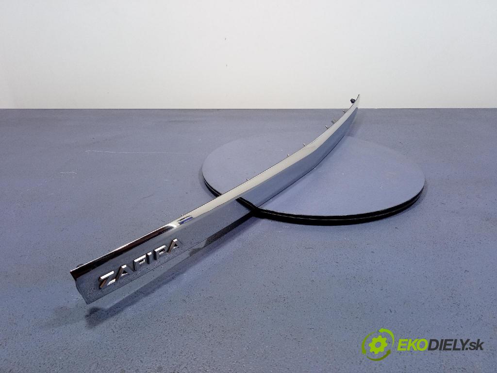 Opel Zafira 2006 lišta Dekoratívne: 13266474