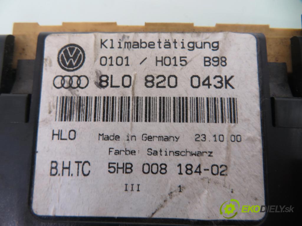 AUDI A3 (8L1) HB 2000 81,00 1.9 TDI - ASV 1896,00 Panel topení KLIMATRONIK 8L0820043K