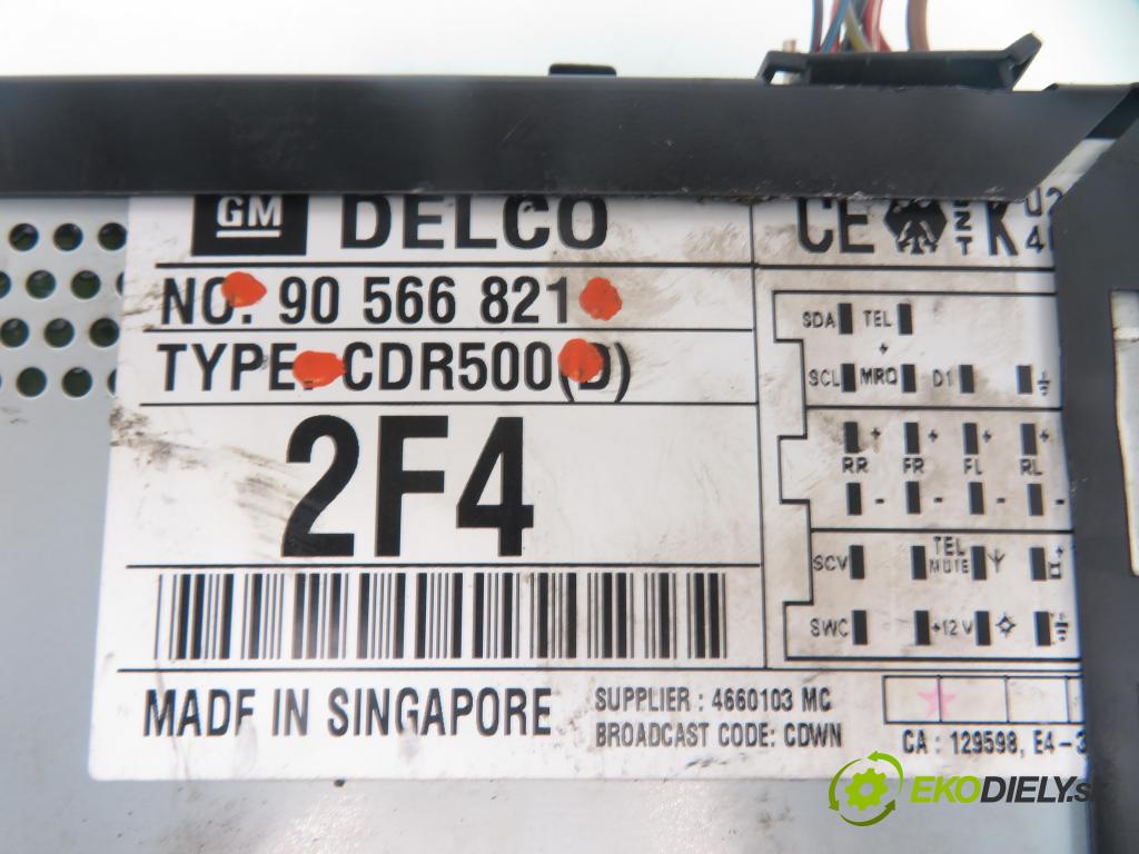 OPEL ASTRA G liftback (T98) HB 2000 74,00 1.6 16V - X 16 XEL 1598,00 RADIO CD 90566821 ; CDR500