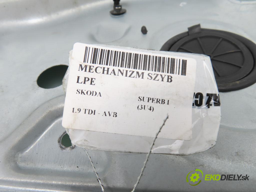 SKODA SUPERB I (3U4) SEDAN 2002 74,00 1.9 TDI - AVB 1896,00 mechanismus oken 3U1837751AM ; 3B4837755D ; 101959801