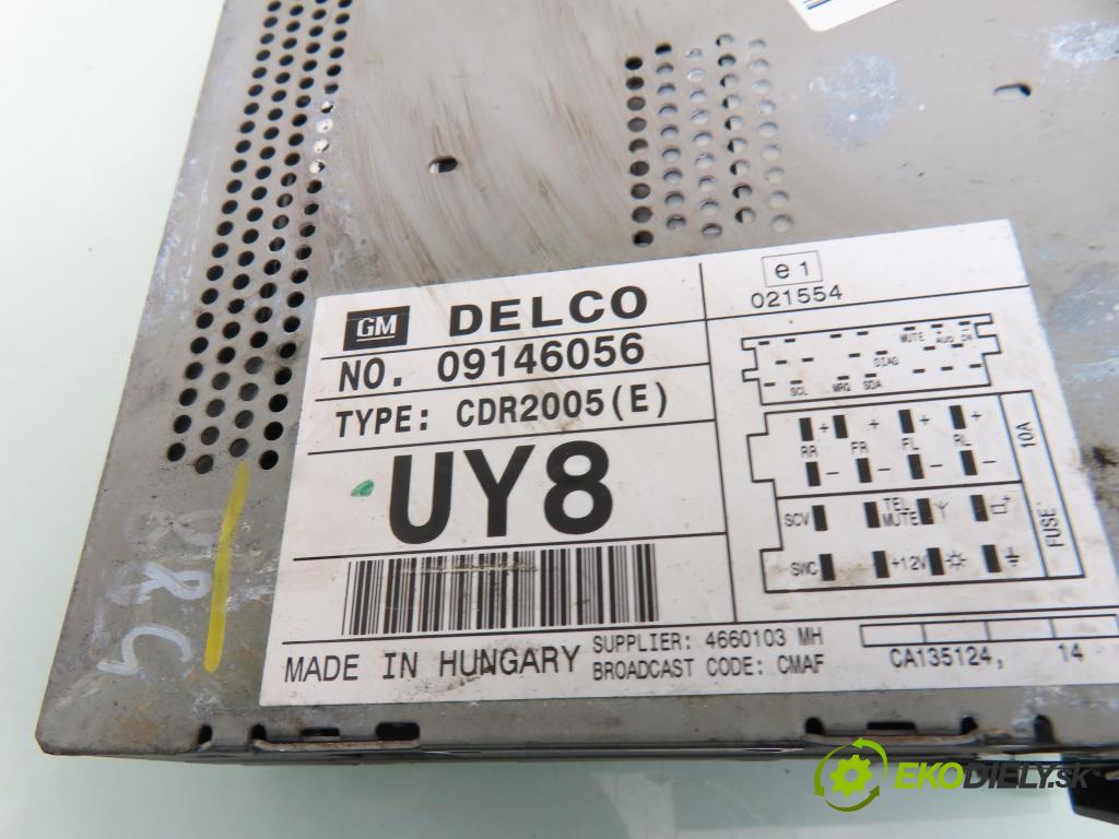 OPEL OMEGA B (25_, 26_, 27_) SEDAN 1999 74,00 2.0 DTI 16V 101 - X 20 DTH 1995,00 RADIO CD 09146056 ; CDR2005