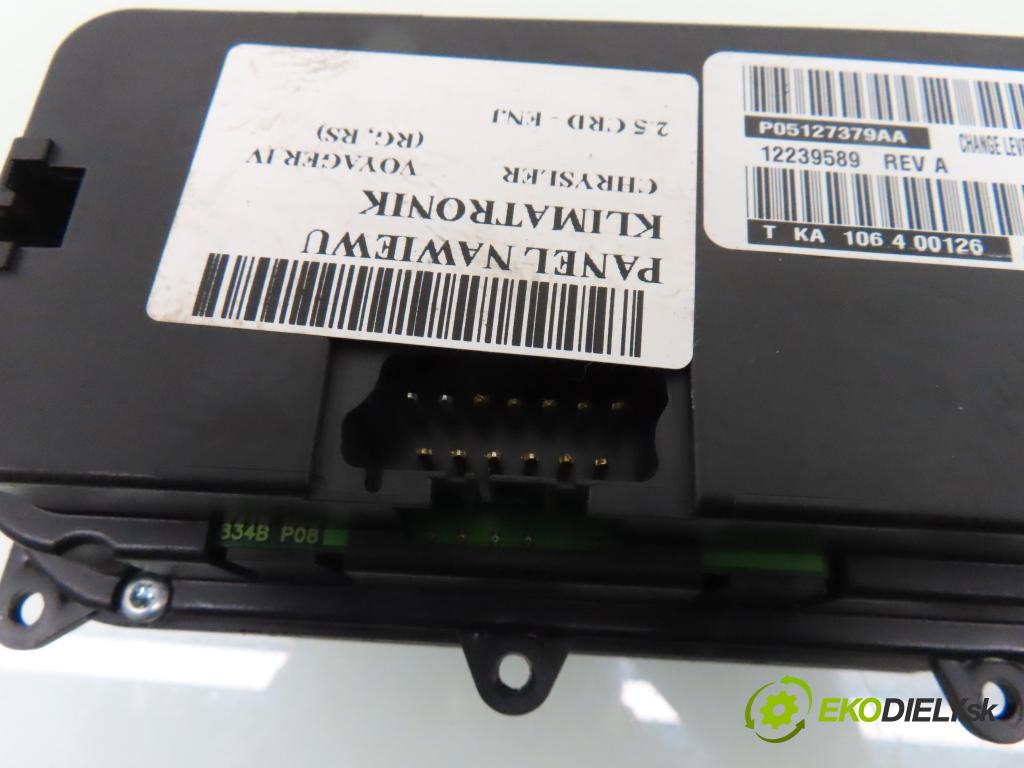 CHRYSLER VOYAGER IV (RG, RS) VAN 2004 110,00 2.8 CRD - ENR 2776,00 Panel kúrenia KLIMATRONIK P05127379AA ; 12239589