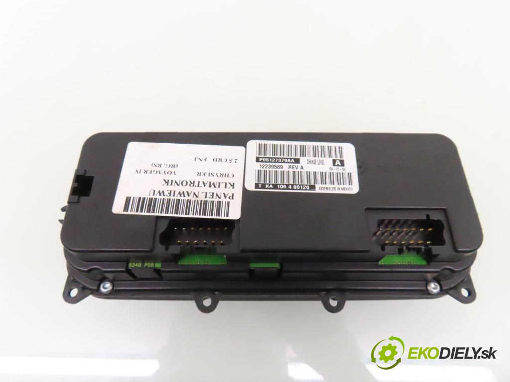 CHRYSLER VOYAGER IV (RG, RS) VAN 2004 110,00 2.8 CRD - ENR 2776,00 Panel kúrenia KLIMATRONIK P05127379AA ; 12239589
