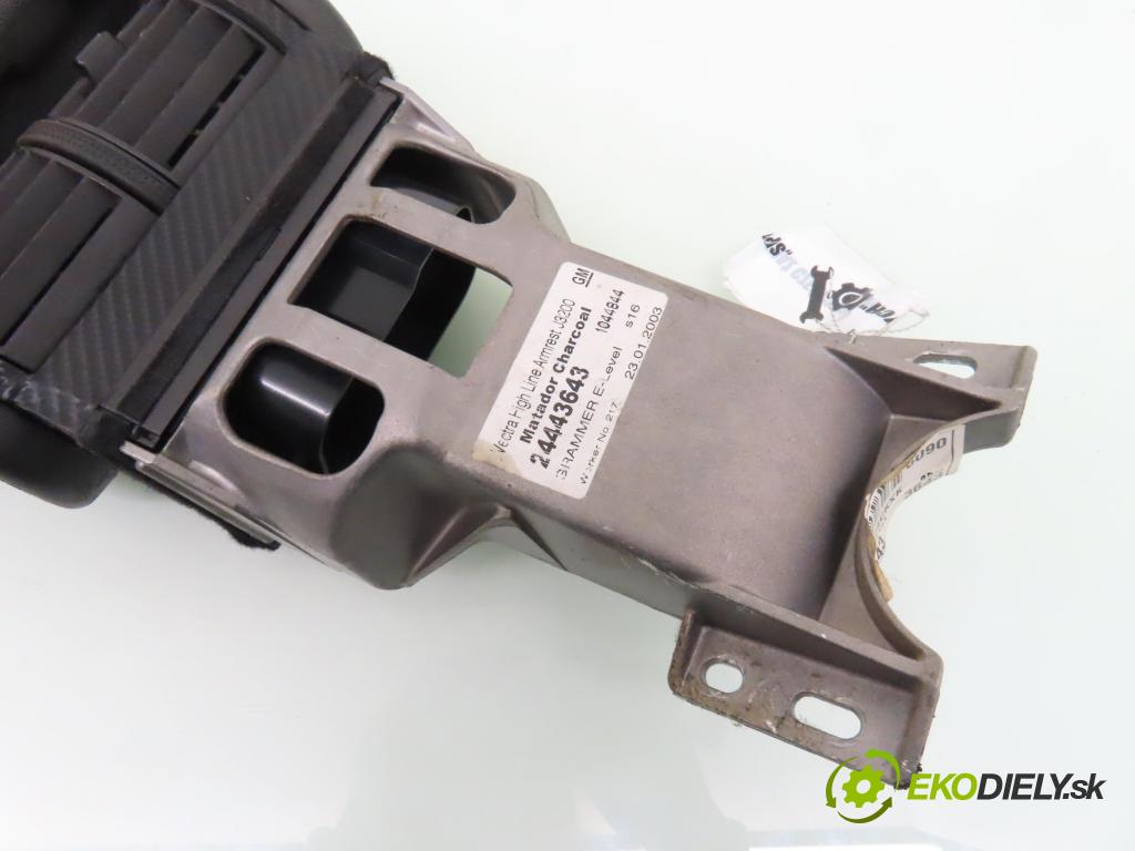 OPEL VECTRA C (Z02) LIFTBACK 2003 92,00 2.2 DTI 16V 125 - Y 22 DTR 2172,00 Lakťová opierka 24443643