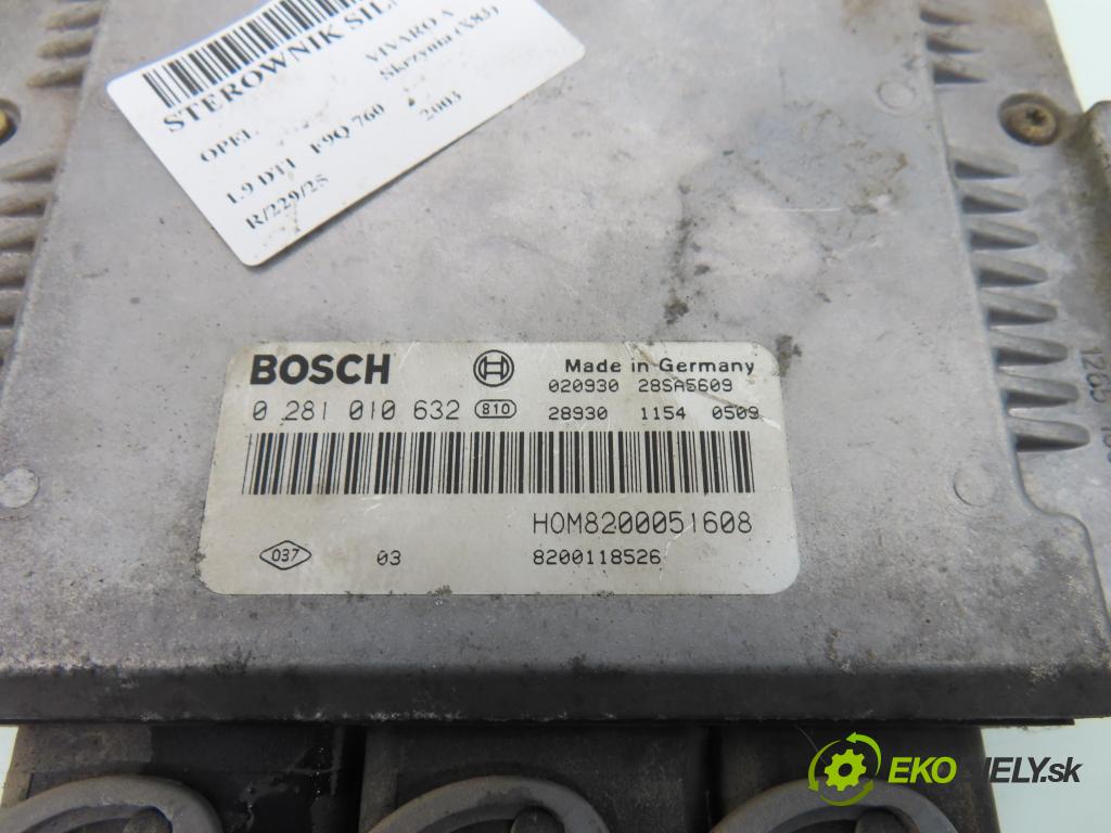 OPEL VIVARO A Skrzynia (X83) FURGON 2003 74,00 1.9 DTI 101 - F9Q 760 1870,00 Riadiaca jednotka Motor 0281010632 ; HOM8200051608