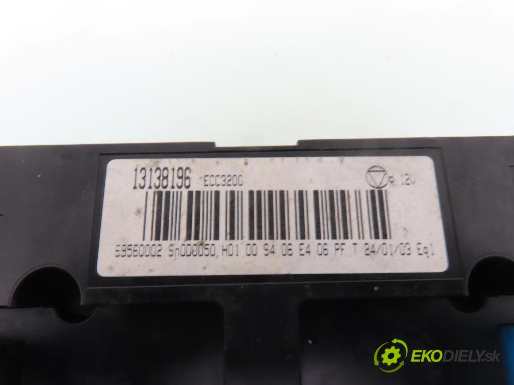 OPEL VECTRA C GTS (Z02) LIFTBACK 2003 108,00 2.2 16V - Z 22 SE 2198,00 Panel topení KLIMATRONIK 13138196