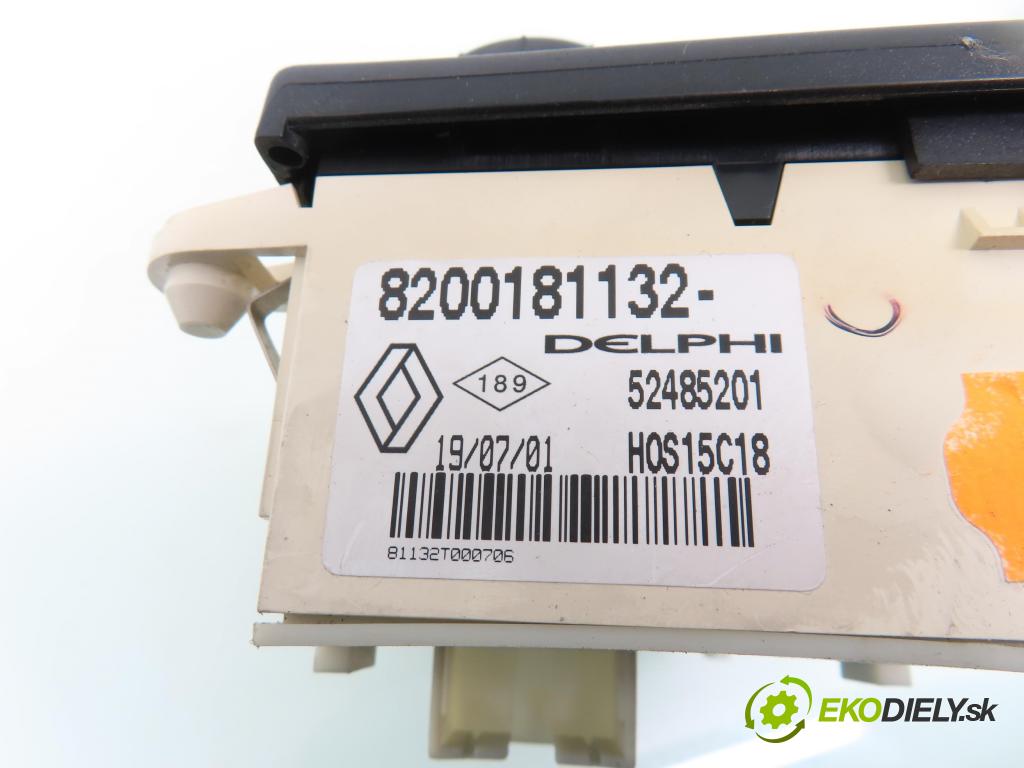 RENAULT LAGUNA II (BG0/1_) LIFTBACK 2001 79,00 1.6 16V (BG0A, BG0L) - K4M 710 1598,00 Panel kúrenia KLIMATRONIK 8200181132